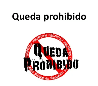 Queda Prohibido ...